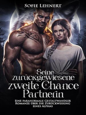 cover image of Seine zurückgewiesene zweite Chance Partnerin